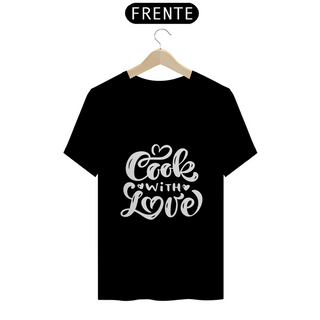 Camiseta Cook with love (letras brancas)