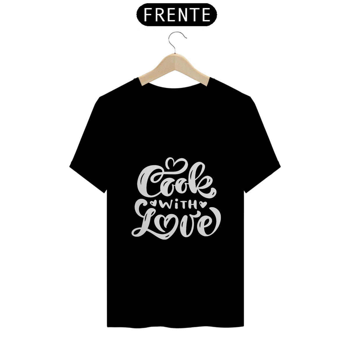 Nome do produto: Camiseta Cook with love (letras brancas)