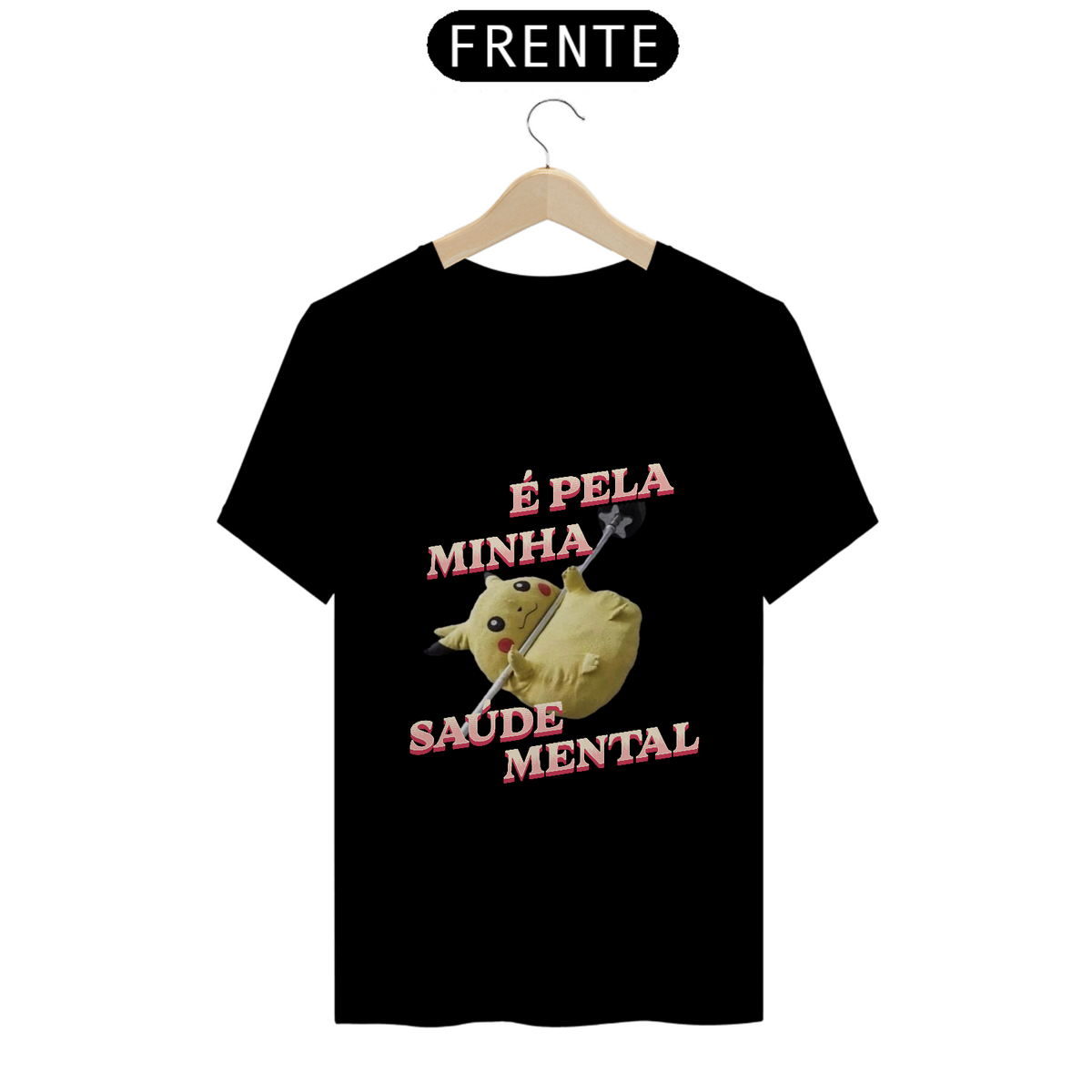 Nome do produto: Camiseta - é pela minha saúde mental