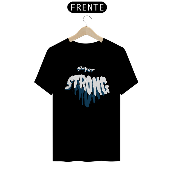 Camiseta - super strong