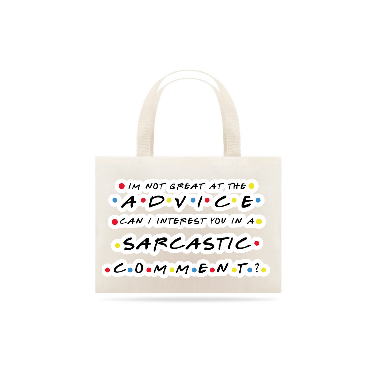 Nome do produto: Ecobag Chandler Sarcastic