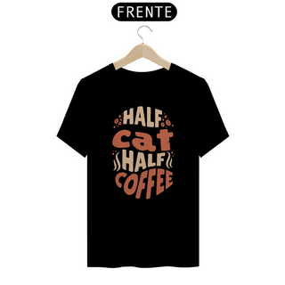 PRIME - HALF CAT HALF COFFEE