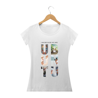 Nome do produtoCamiseta Feminina - Ubuntu Philosophy