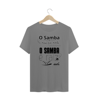Nome do produtoCamiseta Plus Size - O Samba é Mais Que Moda o Samba é Raiz