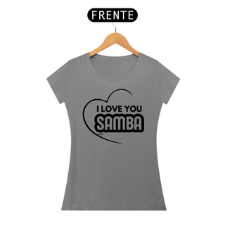 Nome do produtoCamiseta Baby Long Quality Feminina - I Love You Samba