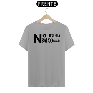 Nome do produtoCamiseta Clássica Masculina - Respeita Número Baixo