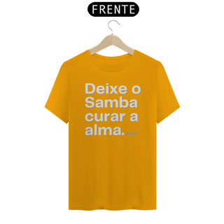 Nome do produtoCamiseta Quality Masculina - Deixe o Samba Curar