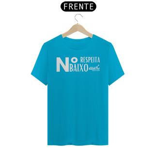 Nome do produtoCamiseta Clássica Masculina - Respeita Número Baixo