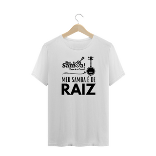 Nome do produtoCamiseta Plus Size - Meu Samba é de Raiz