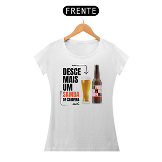 Nome do produtoCamiseta Baby Long Feminina - Desce Mais Um Samba de Saideira