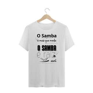 Nome do produtoCamiseta Plus Size - O Samba é Mais Que Moda o Samba é Raiz