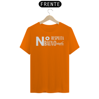 Nome do produtoCamiseta Clássica Masculina - Respeita Número Baixo