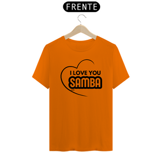 Nome do produtoCamiseta Quality Masculina - I Love You Samba