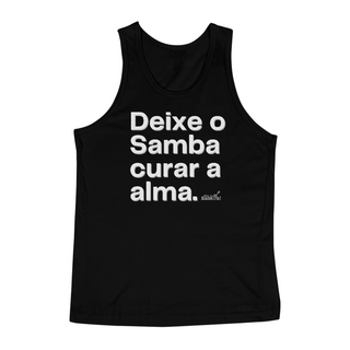 Nome do produtoCamiseta Regata Quality Masculina - Deixe o Samba Curar a Alma