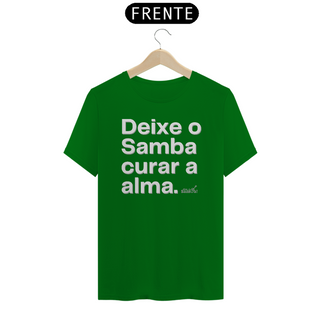 Nome do produtoCamiseta Quality Masculina - Deixe o Samba Curar