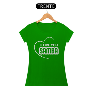 Nome do produtoCamiseta Baby Long Quality Feminina - I Love You Samba