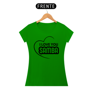 Nome do produtoCamiseta Baby Long Quality Feminina - I Love You Samba