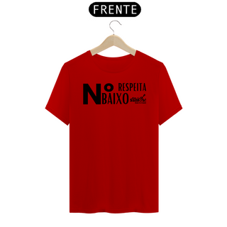 Nome do produtoCamiseta Clássica Masculina - Respeita Número Baixo