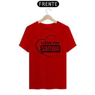 Nome do produtoCamiseta Quality Masculina - I Love You Samba