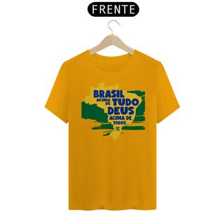 Nome do produto Camisa - Brasil Acima de Tudo DEUS Cima de todos ®