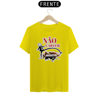 Nome do produtoCamisa - Não Caio em Narrativa 