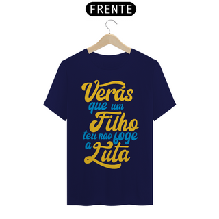 Nome do produtoCamisa -  Veras que um Filho teu não foge a Luta ®