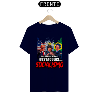 Nome do produtoCamisa - Nós Sempre Famos  Obstáculos para o Socialismo 