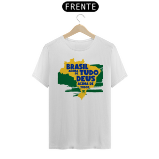 Nome do produto Camisa - Brasil Acima de Tudo DEUS Cima de todos ®