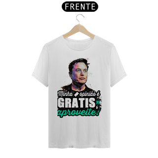 Nome do produtoCamisa - Minha Opinião é Grátis Aproveite - Elon Musk