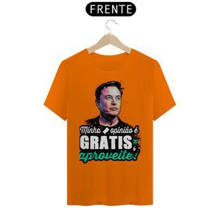 Nome do produtoCamisa - Minha Opinião é Grátis Aproveite - Elon Musk