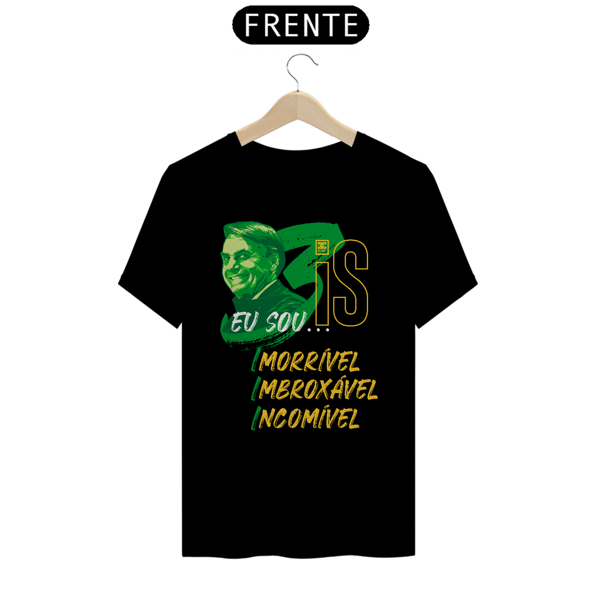 Nome do produto: Camisa -  Eu Sou Imorrivel Imbroxavel Incomivel  ®