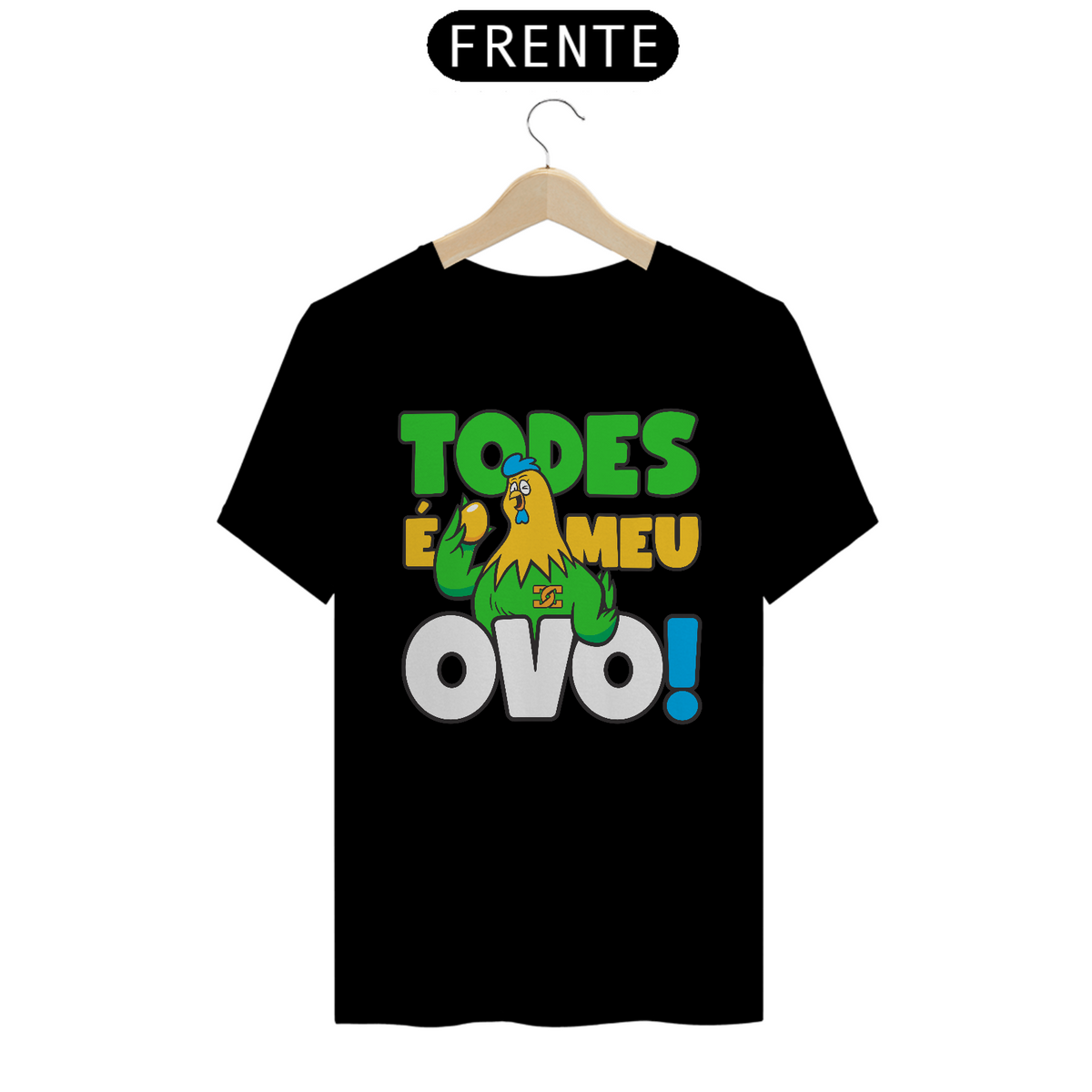 Nome do produto: Camisa - Todes é Meu OVO ®