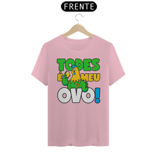 Nome do produtoCamisa - Todes é Meu OVO ®