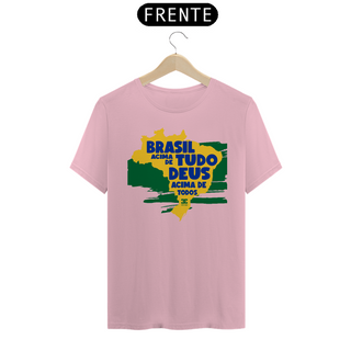 Nome do produto Camisa - Brasil Acima de Tudo DEUS Cima de todos ®