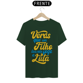 Nome do produtoCamisa -  Veras que um Filho teu não foge a Luta ®