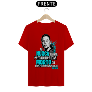 Nome do produtoCamisa -  Eu Nunca Desisto