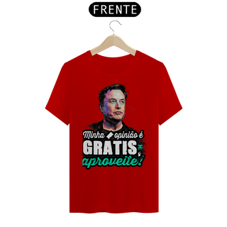 Nome do produtoCamisa - Minha Opinião é Grátis Aproveite - Elon Musk