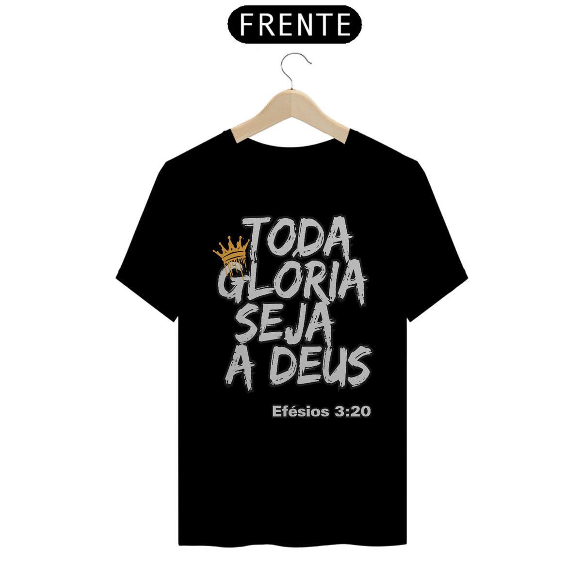 Nome do produto: Toda Glória Seja a Deus!!! Efésios 3:20