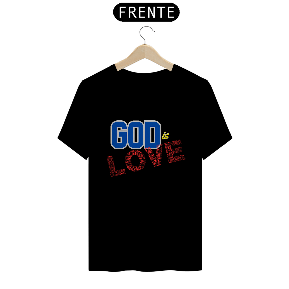 Nome do produto: God is Love - Deus é amor!!!