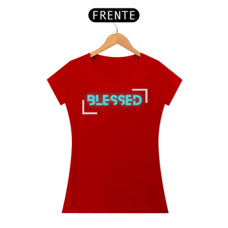 Nome do produtoBlessed - Abençoada!!!