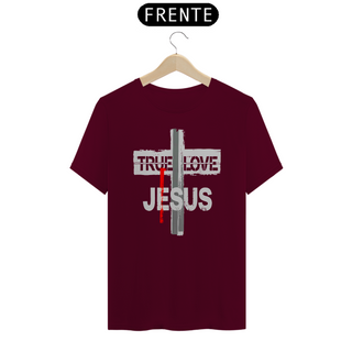 Nome do produtoTrue Love - Verdadeiro Amor - JESUS