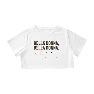 Bella Donna, Bella Donna.