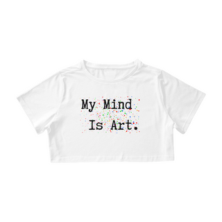 My Mind Is Art.