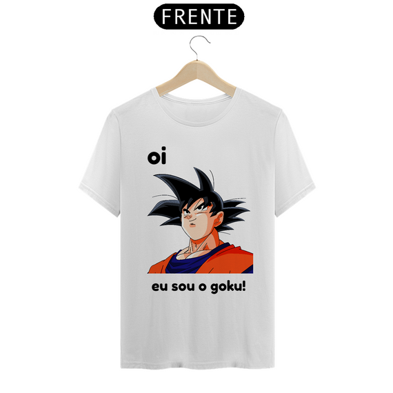 camiseta t-shirt quality '' oi eu sou o goku '' 