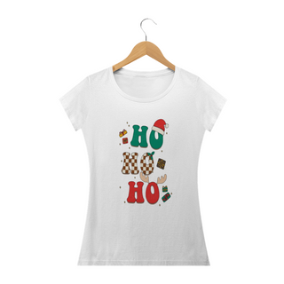 Camiseta Feminina Natal - Ho Ho Ho