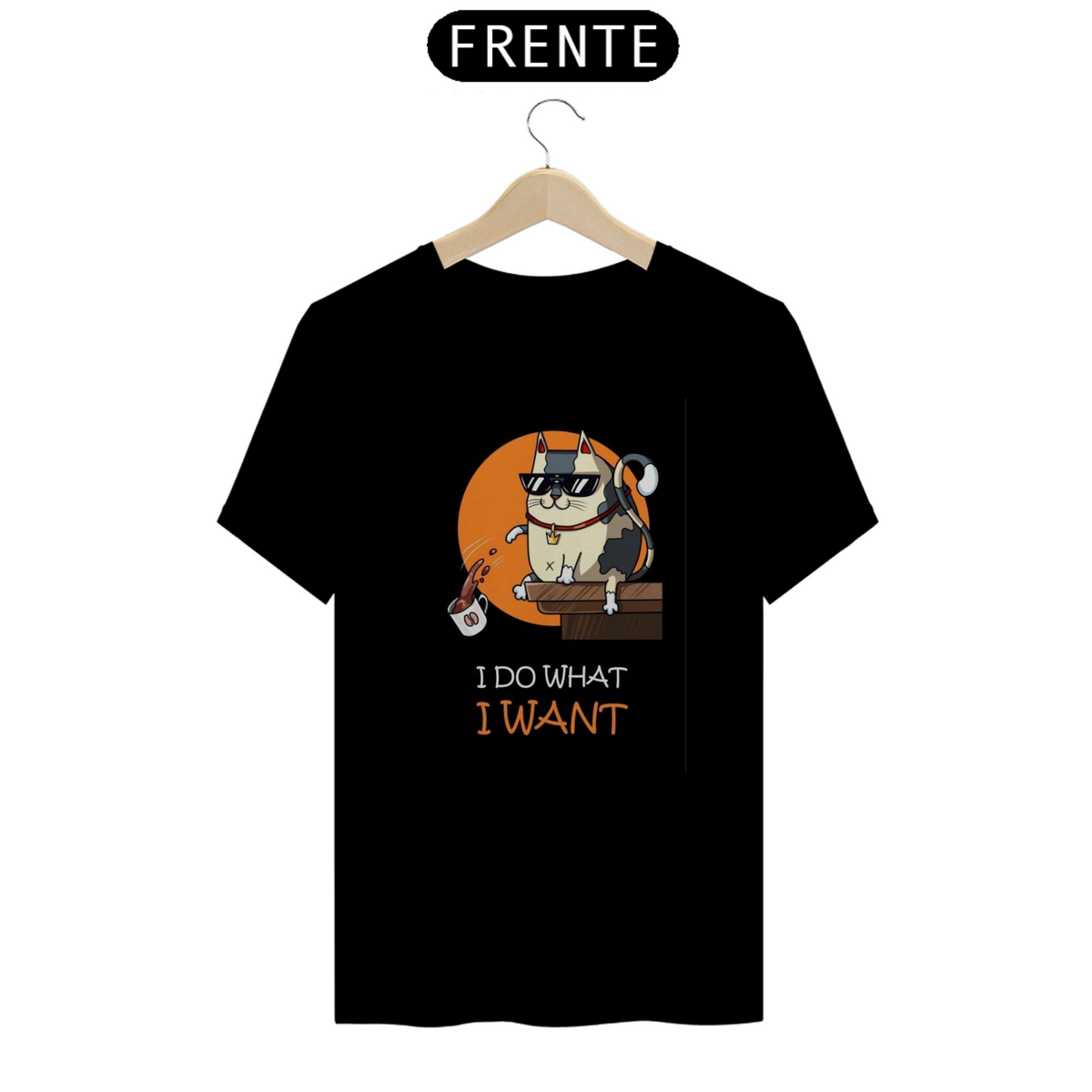 Nome do produto: Camiseta Classica Cats - Eu faço o que eu quero