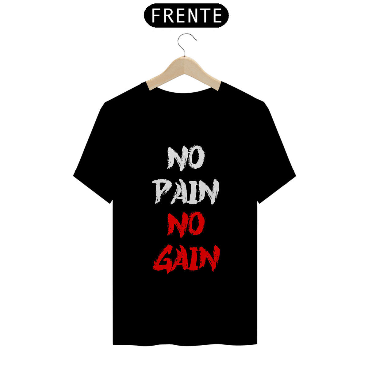 Nome do produto: Camiseta No Pain No Gain Paint