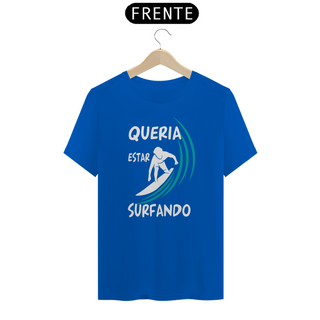 Nome do produtoCamiseta Frase Surf  Surfando - Color - Ref 408