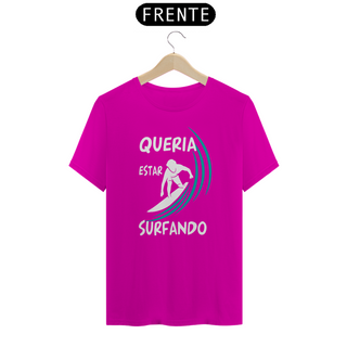 Nome do produtoCamiseta Frase Surf  Surfando - Color - Ref 408