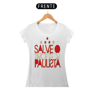 Camiseta Feminina Salve o Tricolor Paulista SPFC